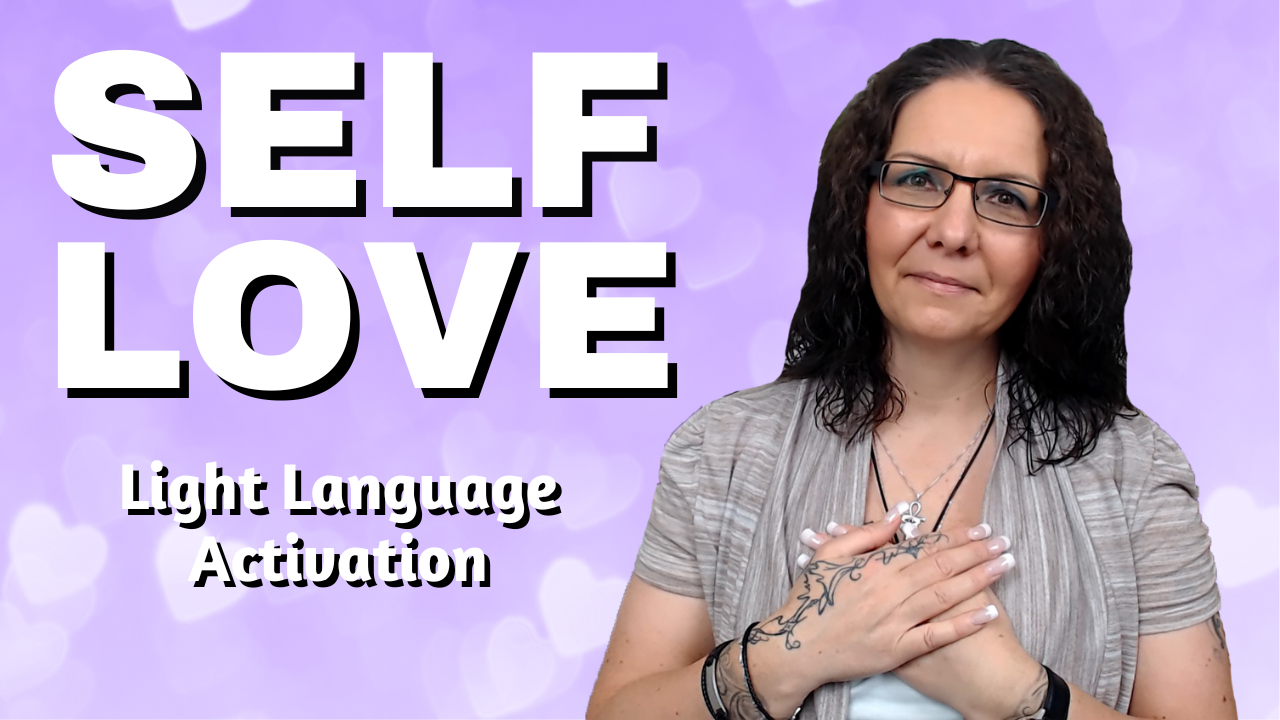 Self Love: Lemurian Light Language Activation To Increase Love For Oneself